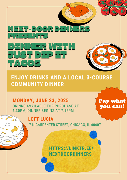 Dinner with Just Dip It Tacos and Next-Door Dinners